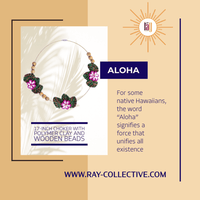 Aloha as a Force Unifying All Existence